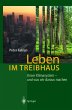 Leben im Treibhaus - Bild 1