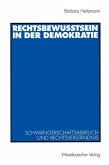 Rechtsbewusstsein in der Demokratie