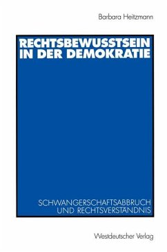 Rechtsbewusstsein in der Demokratie - Heitzmann, Barbara
