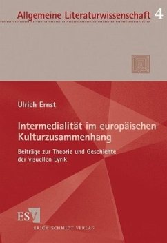 Intermedialität im europäischen Kulturzusammenhang - Ernst, Ulrich