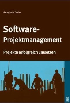 Software-Projektmanagement - Thaller, Georg E.