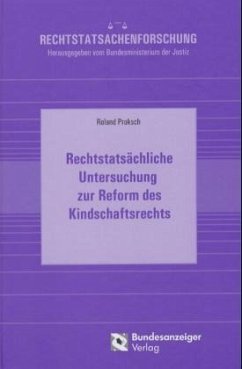 Rechtstatsächliche Untersuchung zur Reform des Kindschaftsrechts - Proksch, Roland (Hrsg.)