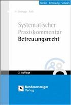 Systematischer Praxiskommentar Betreuungsrecht - Roth, Andreas;Dodegge, Georg