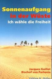 Sonnenaufgang in der Wüste - Gaillot, Jacques