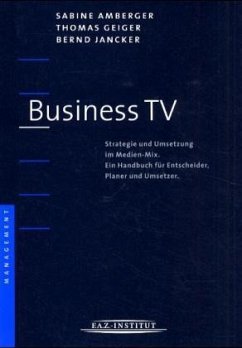 Business TV - Amberger, Sabine; Geiger, Thomas; Jancker, Bernd