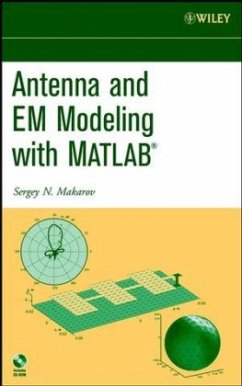 Antennas and EM Modeling with Matlab, w. CD-ROM - Makarov, Sergey N.