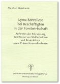 Lyme-Borreliose bei Beschäftigten in der Forstwirtschaft