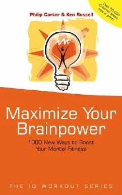 Maximize Your Brainpower - Carter, Philip; Russell, Ken