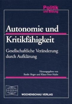 Autonomie und Kritikfähigkeit - Heger, Bardo / Hufer, Klaus-Peter (Hgg.)