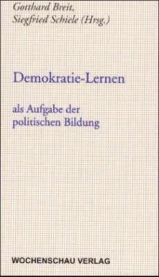 Demokratie-Lernen als Aufgabe der politischen Bildung - Breit, Gotthard / Schiele, Siegfried (Hgg.)