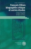 François Villon: biographie critique et autres études