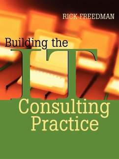 Building the It Consulting Practice - Freedman, Rick