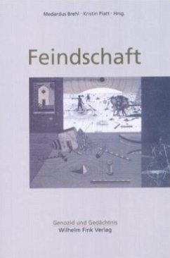 Feindschaft - Brehl, Medardus / Platt, Kristin (Hgg.)