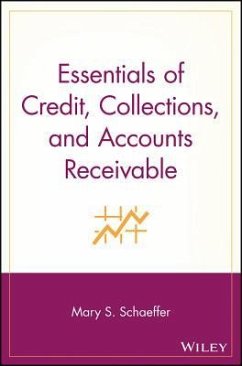 Essentials of Credit, Collections, and Accounts Receivable - Schaeffer, Mary S.