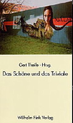 Das Schöne und das Triviale - Anton, Herbert; Menninghaus, Winfried; Brittnacher, Hans R.