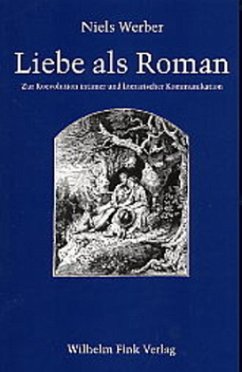 Liebe als Roman - Werber, Niels