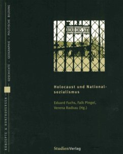 Holocaust und Nationalsozialismus - Fuchs, Eduard / Pingel, Falk / Radkau, Verena (Hgg.)