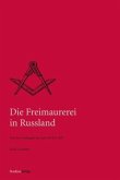 Die Freimaurerei in Russland