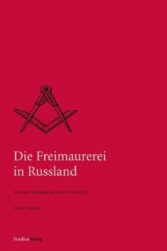Die Freimaurerei in Russland - Donnert, Erich