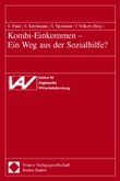 Kombi-Einkommen - Ein Weg aus der Sozialhilfe?