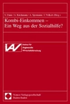 Kombi-Einkommen - Ein Weg aus der Sozialhilfe? - Dann, Sabine / Kirchmann, Andrea / Spermann, Alexander / Volkert, Jürgen (Hgg.)