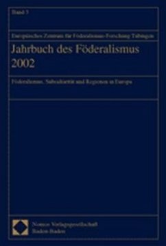 Jahrbuch des Föderalismus 2002 - Europäisches Zentrum für Föderalismus-Forschung Tübingen (Hrsg.)