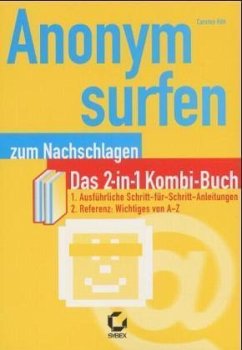 Anonym surfen / Anonym surfen zum Nachschlagen - Höh, Carsten