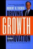 Driving Growth Through Innovation Driving Growth Through Innovation