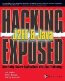 Hacking Exposed J2ee & Java: Developing Secure Web Applications with Java Technology