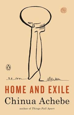 Home and Exile - Achebe, Chinua