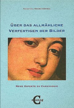 Cover Über das allmähliche Verfertigen der Bilder