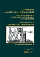 Astronomie von Olbers bis Schwarzschild - Dick, Wolfgang R. / Hamel, Jürgen (Hgg.)