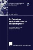 Die Bedeutung impliziten Wissens im Innovationsprozess