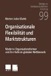 Organisationale Flexibilität und... - Bild 1