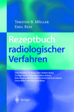 Rezeptbuch radiologischer Verfahren - Möller, Torsten B.;Reif, Emil