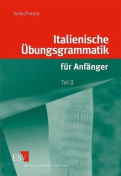 Cover Italienische Übungsgrammatik für Anfänger - Teil II / Italienische Übungsgrammatik für Anfänger Teil II, Tl.2