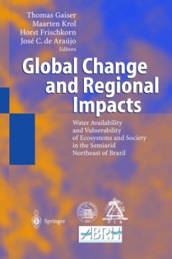 Global Change and Regional Impacts - Gaiser, Thomas / Krol, Maarten / Frischkorn, Horst / Araujo, Jose C. de (eds.)