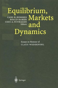 Equilibrium, Markets and Dynamics - Hommes, Cars H. / Ramer, Roald / Withagen, Cees A. (eds.)