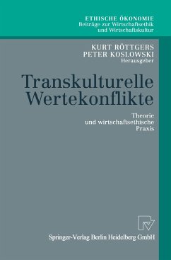 Transkulturelle Wertekonflikte - Röttgers, Kurt / Koslowski, Peter F. (Hgg.)