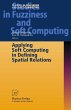 Applying Soft Computing in Defining... - Bild 1