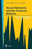 Neural Networks and the Financial Markets