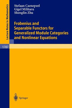 Frobenius and Separable Functors for Generalized Module Categories and Nonlinear Equations - Caenepeel, Stefaan;Militaru, Gigel;Zhu Shenglin