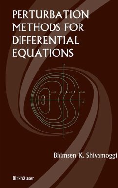 Perturbation Methods for Differential Equations - Shivamoggi, B.