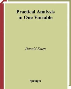 Practical Analysis in One Variable - Estep, Donald