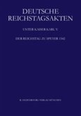 Der Reichstag zu Speyer 1542, 2 Teile / Deutsche Reichstagsakten. Deutsche Reichstagsakten unter Kaiser Karl V. Unter Kaiser Karl V., Jüngere Reihe. Band XII