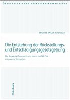 Die Entstehung der Rückstellungs- und Entschädigungsgesetzgebung