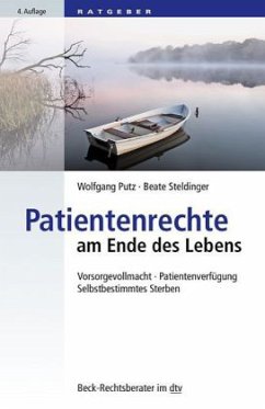 Patientenrechte am Ende des Lebens - Putz, Wolfgang;Steldinger, Beate