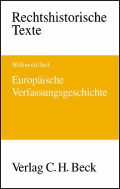 Europäische Verfassungsgeschichte - Willoweit, Dietmar / Seif, Ulrike (Hgg.)