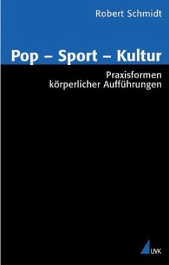 Pop - Sport - Kultur - Schmidt, Robert