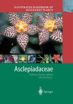 Illustrated Handbook of Succulent Plants: Asclepiadaceae - Albers, Focke / Meve, Ulrich (eds.)